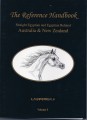 The Reference Handbook Straight Egyptian & Egyptian Related Australia & New Zealand Volume I